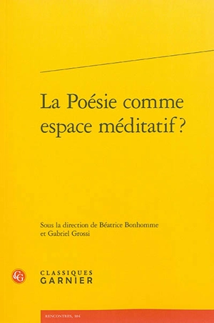 La poésie comme espace méditatif ?