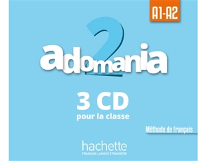 Adomania, niveau 2 : CD audio classe - Céline Himber