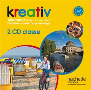 Kreativ allemand, palier 1, année 2 : deuxième année d'apprentissage : CD audio classe - Katrin Goldmann