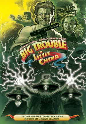 Big trouble in little China. Vol. 2. Le retour de Lo Pan & comment Jack Burton devint roi des seigneurs de la mort - John Carpenter