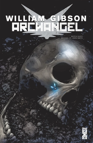 Archangel. Vol. 1 - William Gibson