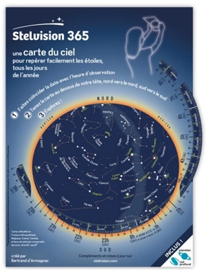 Stelvision 365 : une carte du ciel pour repérer facilement les étoiles, tous les jours de l'année - Bertrand d' Armagnac