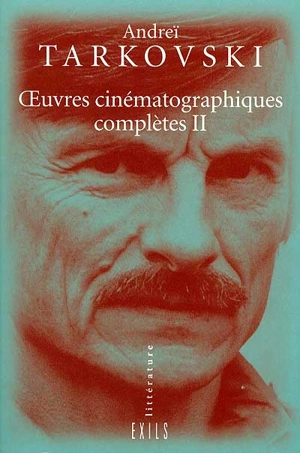 Oeuvres cinématographiques complètes. Vol. 2 - Andreï Tarkovski