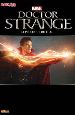 Marvel Saga, hors série, n° 1. Doctor Strange : le prologue du film - Will Corona Pilgrim