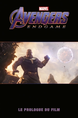 Avengers : endgame : le prologue du film - Will Corona Pilgrim