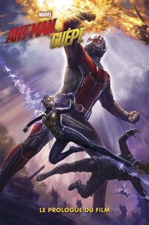 Ant-Man et la Guêpe : le prologue du film - Will Corona Pilgrim