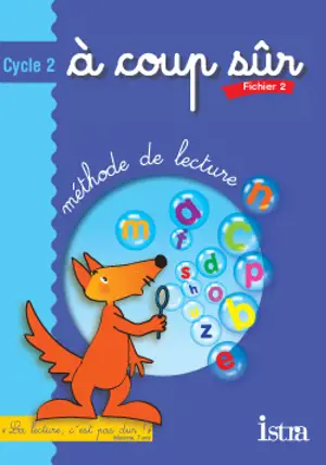 A coup sûr, cycle 2 : fichier de l'élève 2 - Hélène Mézières-Vaucant