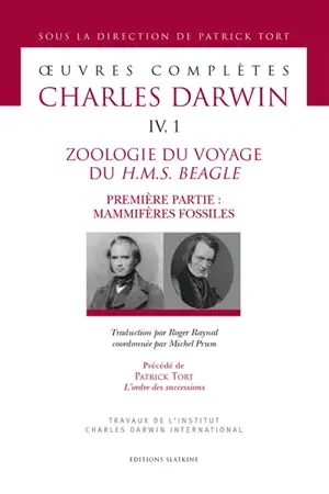 Oeuvres complètes. Vol. 4-1. Zoologie du voyage du H.M.S. Beagle. Vol. 1 - Richard Owen