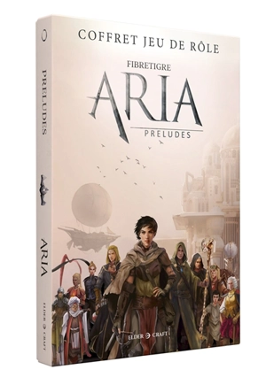 Aria. Préludes : coffret jeu de rôle - FibreTigre