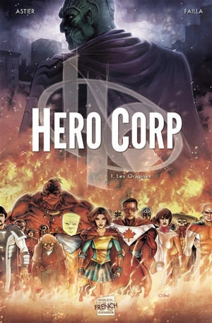 Hero corp. Vol. 1. Les origines - Simon Astier