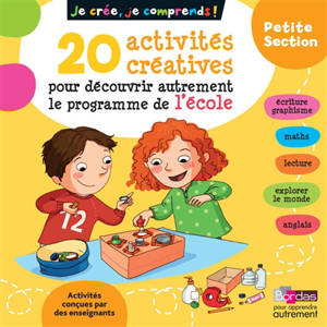 Je crée, je comprends ! petite section : 20 activités créatives pour découvrir autrement le programme de l'école - Michèle Pointeau-Bahon