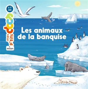 Les animaux de la banquise - Stéphanie Ledu