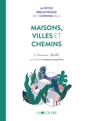 Maisons, villes et chemins - Stéphanie Corinna Bille