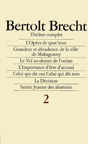 Théâtre complet. Vol. 2 - Bertolt Brecht