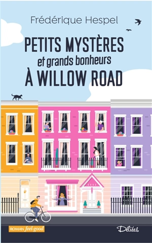 Petits mystères et grands bonheurs à Willow road - Frédérique Hespel