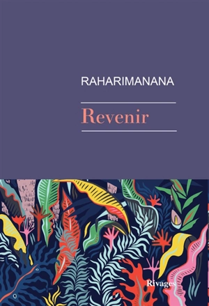 Revenir - Raharimanana