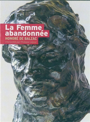 La femme abandonnée - Honoré de Balzac