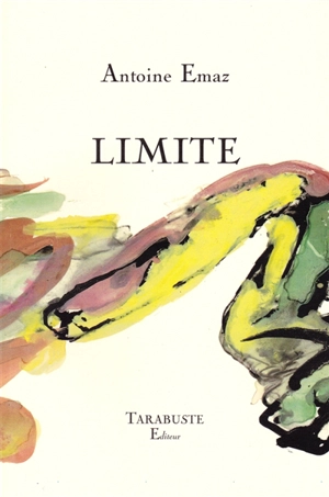 Limite - Antoine Emaz