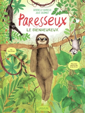 Paresseux : le bienheureux - Serenella Quarello