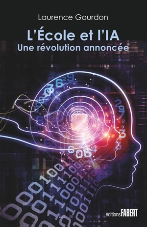 L'école et l'IA : une révolution annoncée - Laurence Gourdon