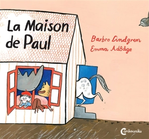 La maison de Paul - Barbro Lindgren