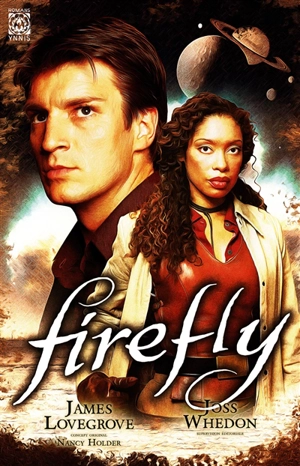 Firefly. Vol. 1. Héros malgré eux - James Lovegrove