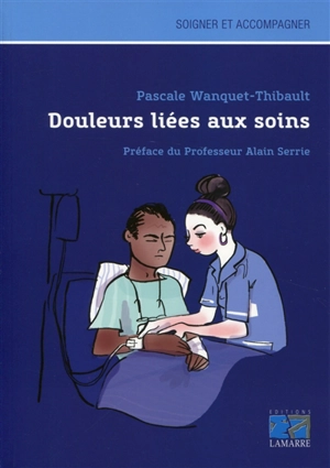 Douleurs liées aux soins - Pascale Wanquet Thibault