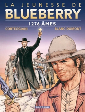La jeunesse de Blueberry. Vol. 18. 1.276 âmes - François Corteggiani