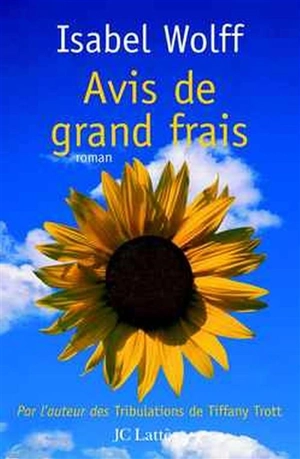 Avis de grand frais - Isabel Wolff