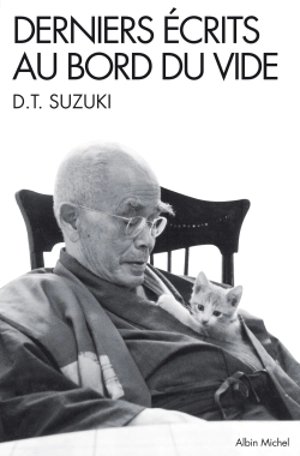 Derniers écrits au bord du vide - Daisetsu Suzuki