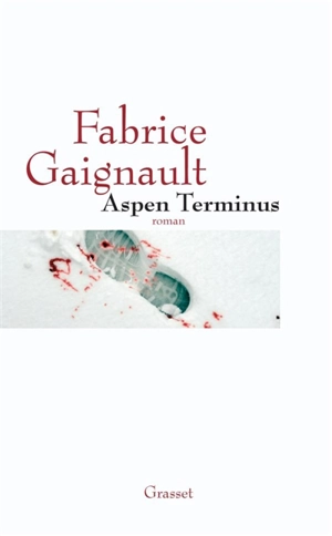 Aspen terminus - Fabrice Gaignault