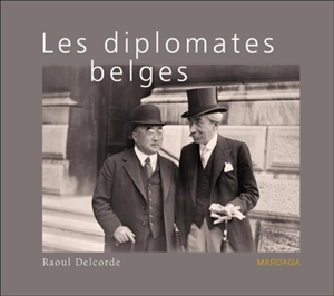 Les diplomates belges - Raoul Delcorde