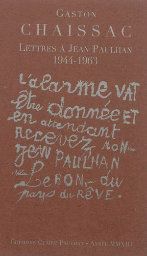 Lettres à Jean Paulhan : 1944-1963 - Gaston Chaissac