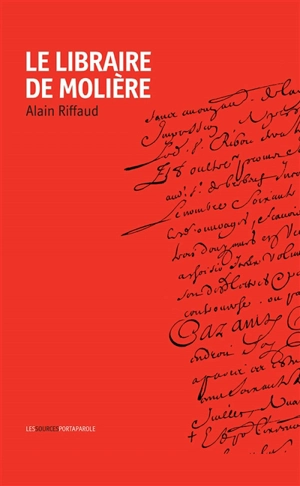 Le libraire de Molière - Alain Riffaud