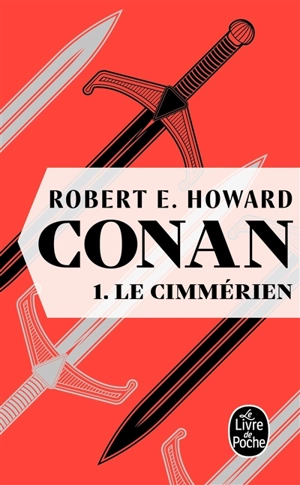 Conan. Vol. 1. Le Cimmérien - Robert Ervin Howard