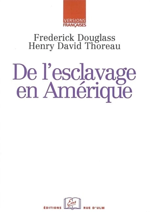 De l'esclavage en Amérique - Frederick Douglass