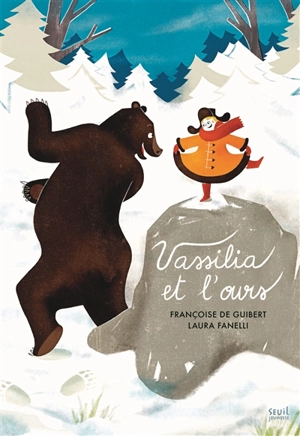 Vassilia et l'ours - Françoise de Guibert
