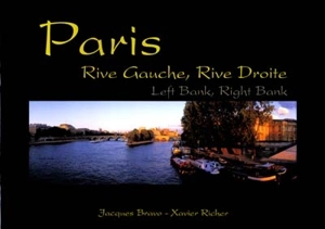 Paris, rive gauche, rive droite - Jacques Bravo