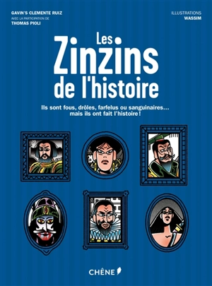 Les zinzins de l'histoire - Gavin's Clemente Ruiz