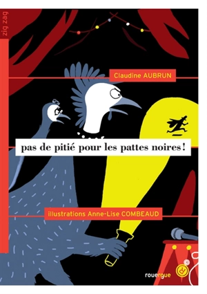 Pas de pitié pour Les pattes noires ! - Claudine Aubrun