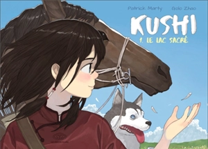 Kushi. Vol. 1. Le lac sacré - Patrick Marty