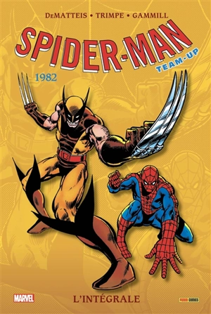 Spider-Man team-up : l'intégrale. 1982 - Jean Marc de Matteis