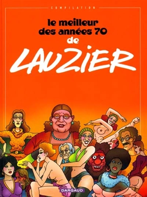 Le meilleur des années 70 - Gérard Lauzier