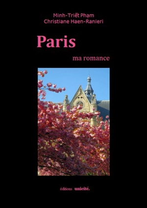 Paris : ma romance - Minh-Triêt Pham