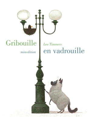 Gribouille en vadrouille - Léo Timmers