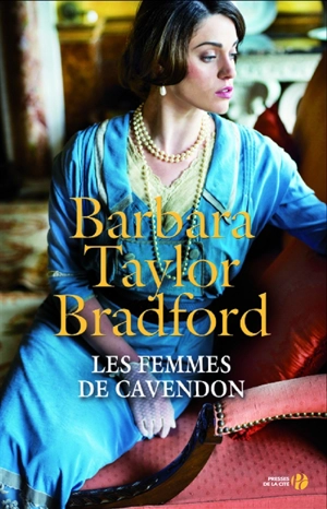 Les femmes de Cavendon - Barbara Taylor Bradford