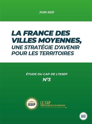 La France des villes moyennes : une stratégie d'avenir pour les territoires - Claude Rochet