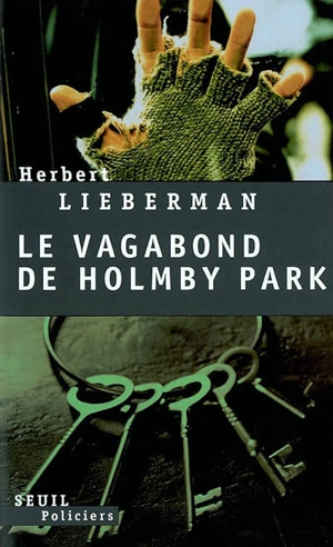 Le vagabond de Holmby Park - Herbert H. Lieberman