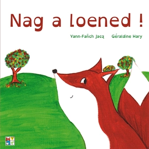 Nag a loened ! - Yann-Fanch Jacq