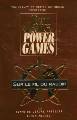 Power games. Vol. 6. Sur le fil du rasoir - Jerome Preisler